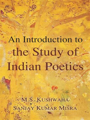 cover image of An Introduction to the Study of Indian Poetics